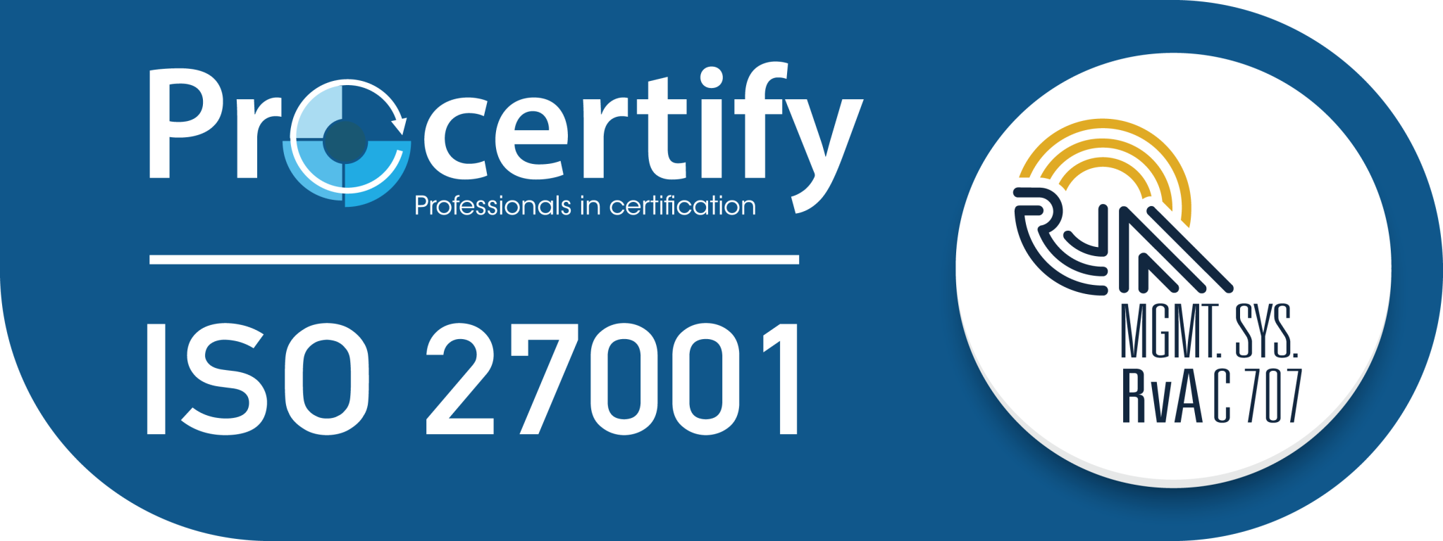 Certificatiemerk ProCertify ISO 27001, geaccrediteerd door de RvA (MGMT. SYS. RvA C 707)